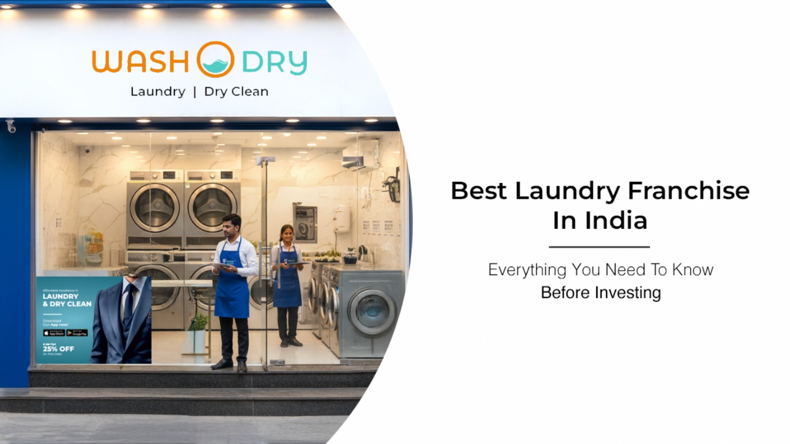 Best Laundry Franchise in India: Everything You Need to Know Before Investing