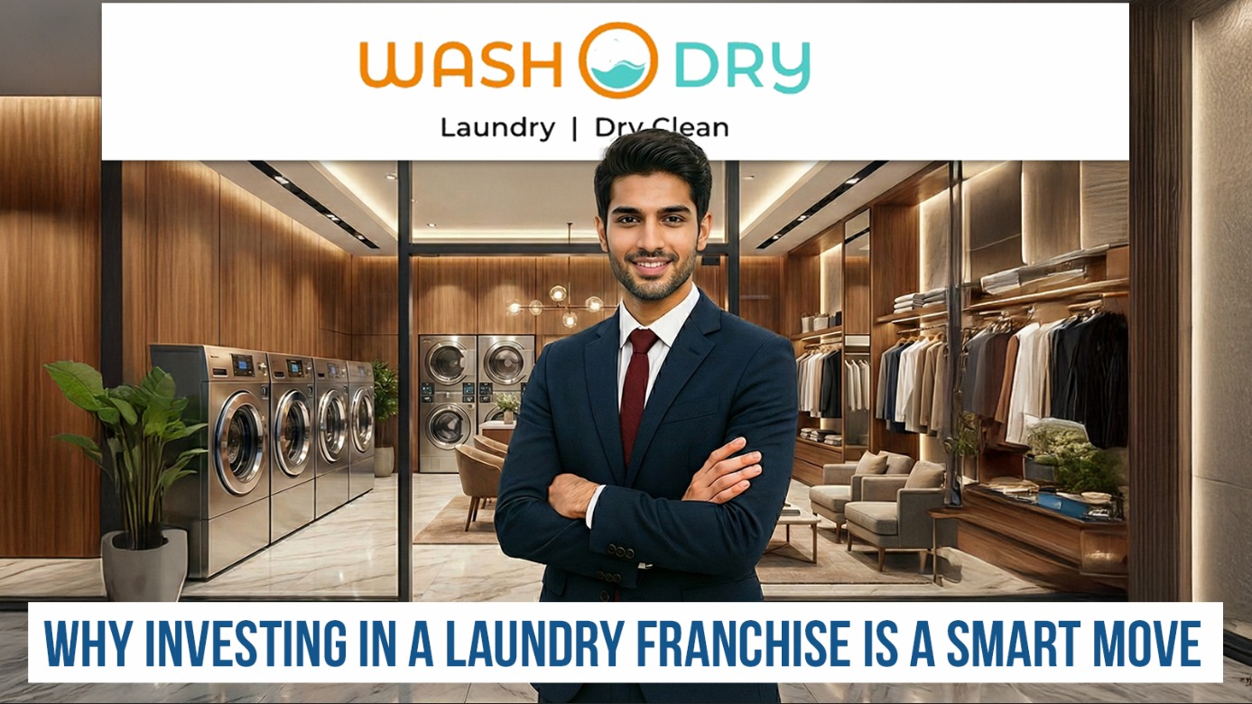 Why Investing in a Laundry Franchise Is a Smart Move