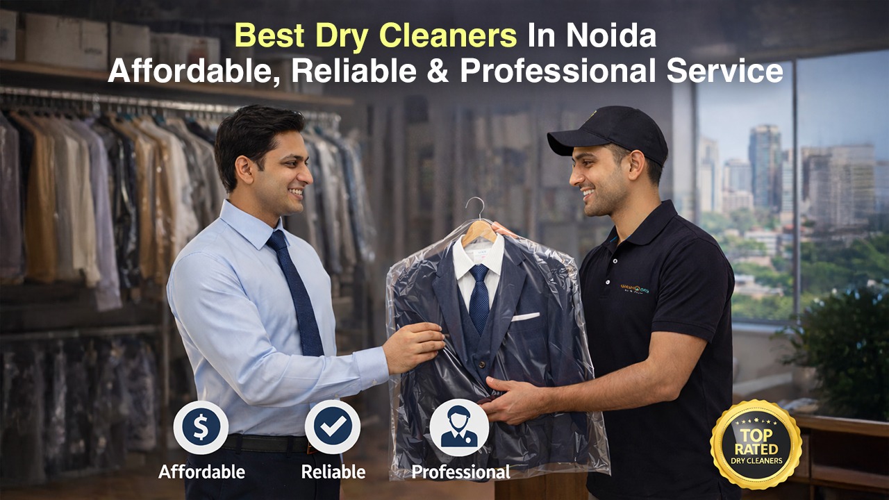 Best Dry Cleaners in Noida – Affordable, Reliable & Professional Service
