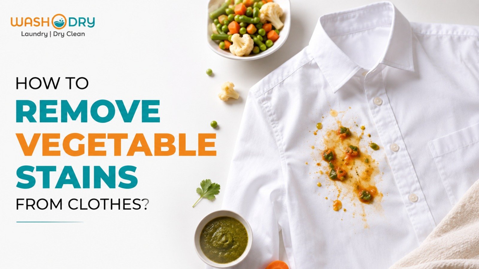 How to Remove Vegetable Stains from Clothes