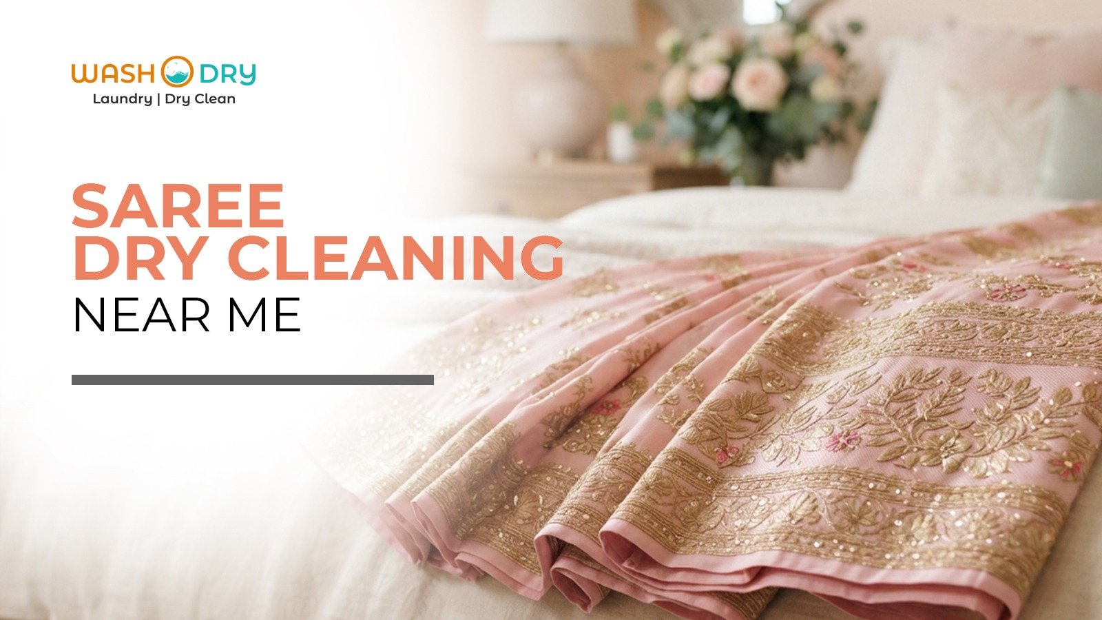 When Your Grandmother’s Saree Needs More Than a Regular Wash